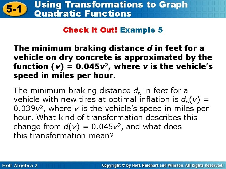 5 -1 Using Transformations to Graph Quadratic Functions Check It Out! Example 5 The