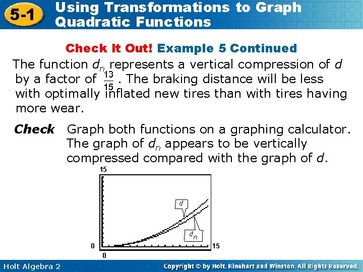 5 -1 Using Transformations to Graph Quadratic Functions Check It Out! Example 5 Continued