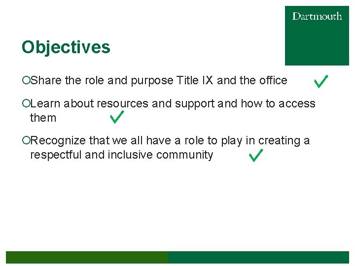 Objectives ¡Share the role and purpose Title IX and the office ¡Learn about resources