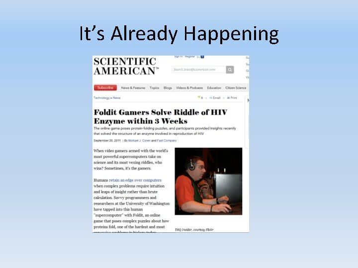 It’s Already Happening It’s Already Happening