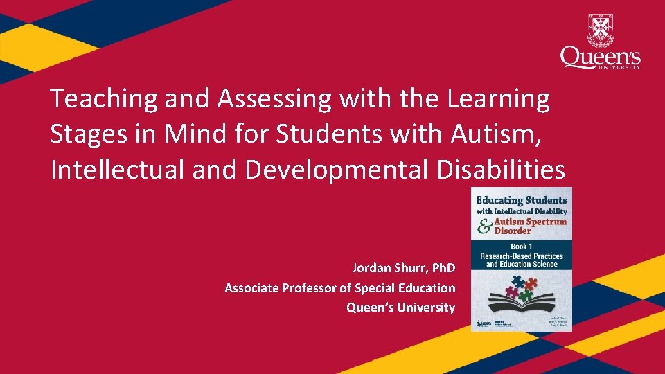 Teaching and Assessing with the Learning Stages in Mind for Students with Autism, Intellectual