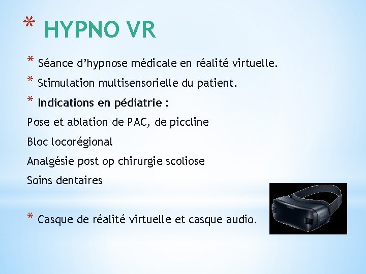 * HYPNO VR * Séance d’hypnose médicale en réalité virtuelle. * Stimulation multisensorielle du