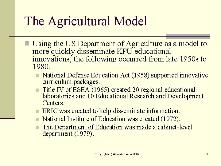 The Agricultural Model n Using the US Department of Agriculture as a model to