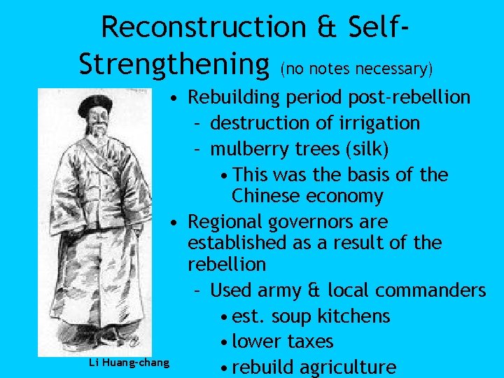 Reconstruction & Self. Strengthening (no notes necessary) • Rebuilding period post-rebellion – destruction of