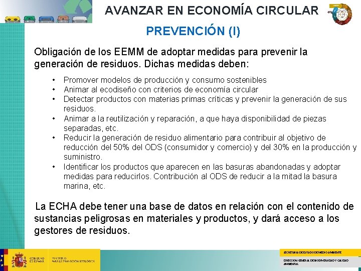 AVANZAR EN ECONOMÍA CIRCULAR PREVENCIÓN (I) Obligación de los EEMM de adoptar medidas para