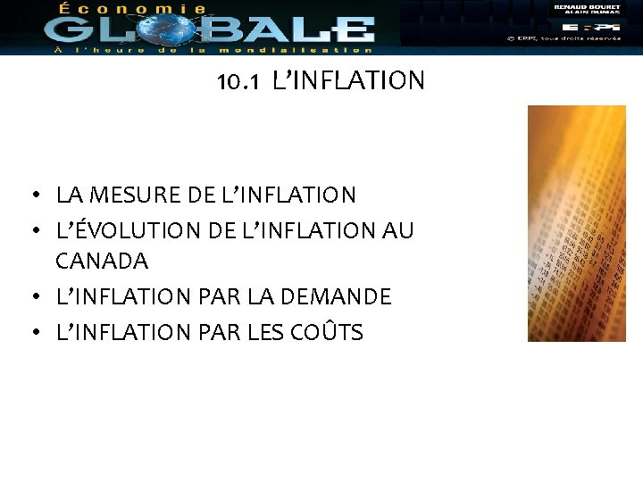 10. 1 L’INFLATION • LA MESURE DE L’INFLATION • L’ÉVOLUTION DE L’INFLATION AU CANADA