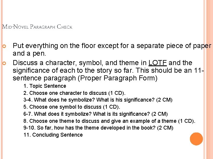 MID-NOVEL PARAGRAPH CHECK Put everything on the floor except for a separate piece of MID-NOVEL PARAGRAPH CHECK Put everything on the floor except for a separate piece of