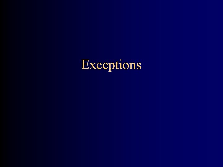 Exceptions 