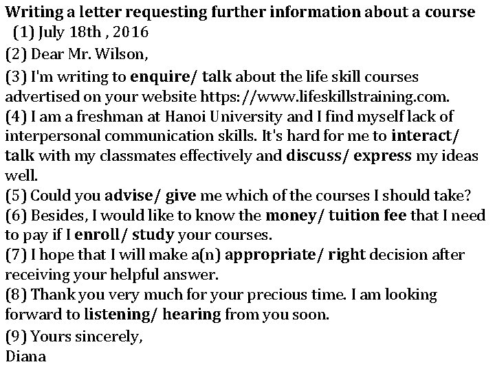 Writing a letter requesting further information about a course (1) July 18 th ,