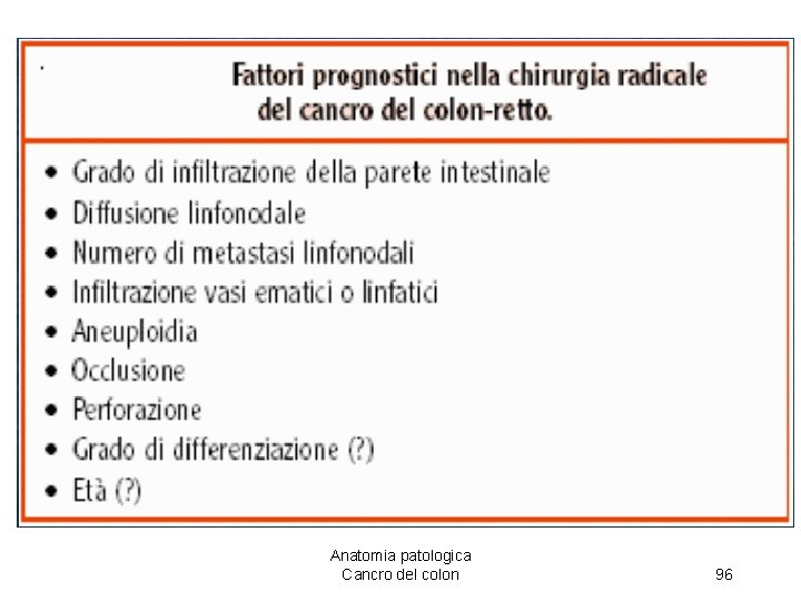 Anatomia patologica Cancro del colon 96 