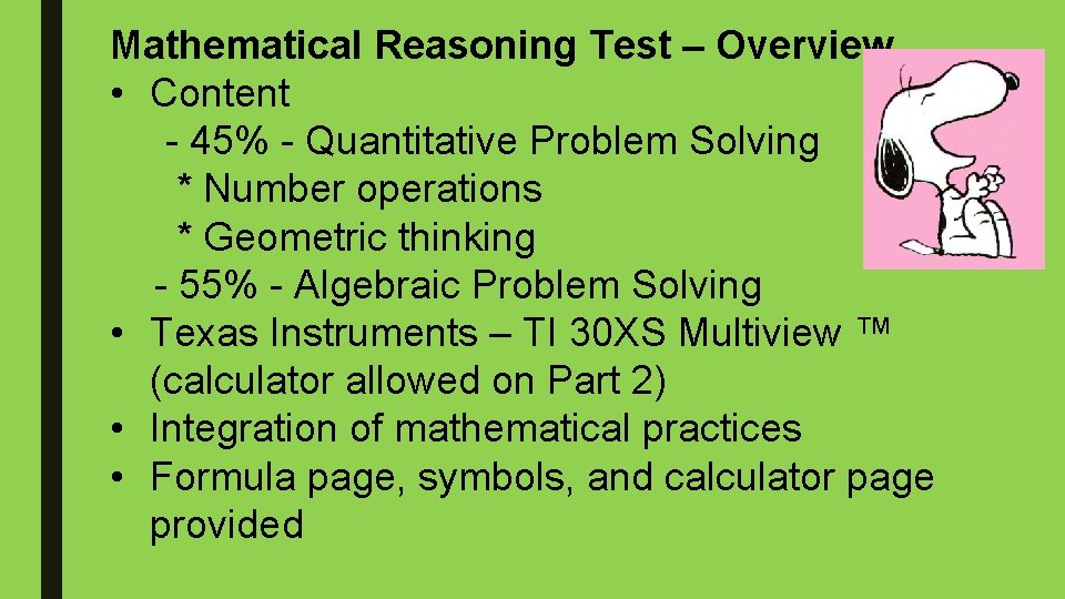 Mathematical Reasoning Test – Overview • Content - 45% - Quantitative Problem Solving *