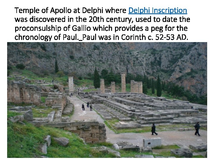 Temple of Apollo at Delphi where Delphi Inscription was discovered in the 20 th
