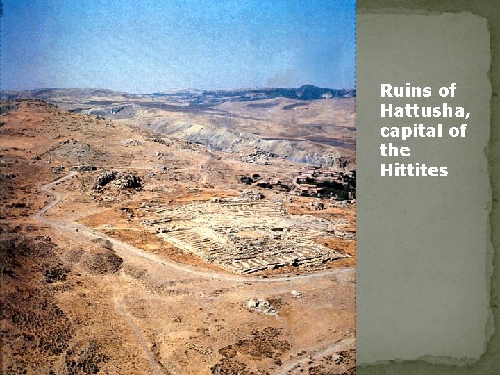 Ruins of Hattusha, capital of the Hittites 