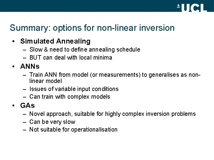 Summary: options for non-linear inversion • Simulated Annealing – Slow & need to define