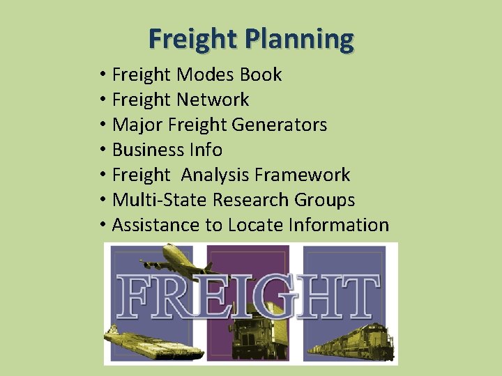 Freight Planning • Freight Modes Book • Freight Network • Major Freight Generators •