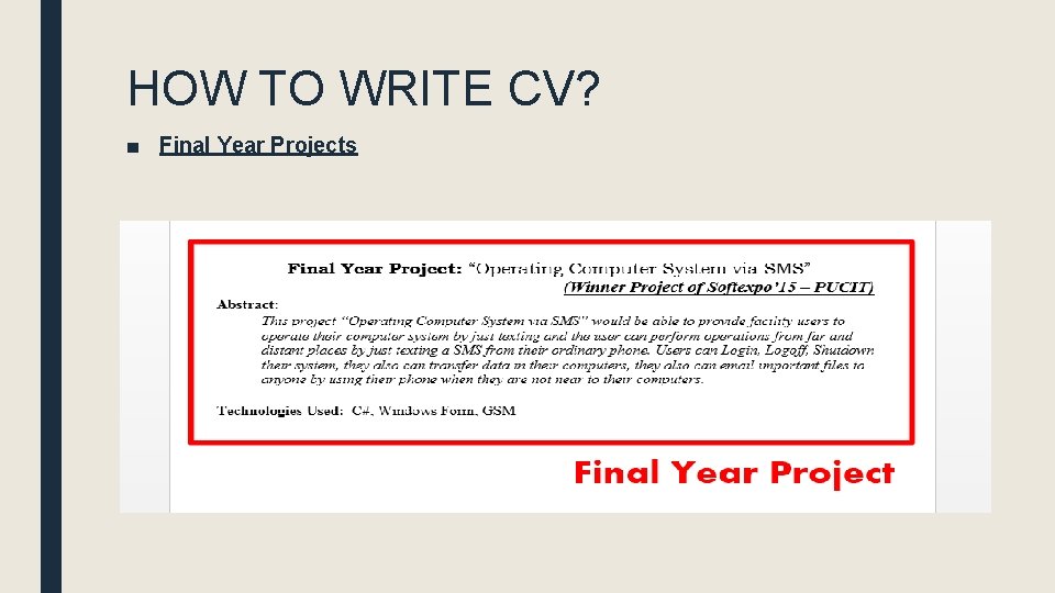 HOW TO WRITE CV? ■ Final Year Projects 