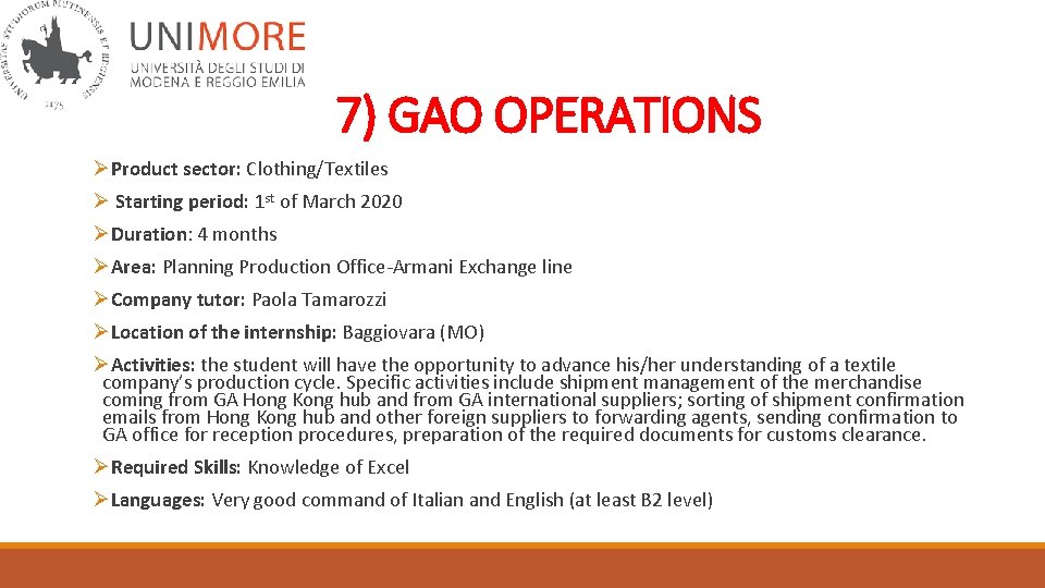 7) GAO OPERATIONS ØProduct sector: Clothing/Textiles Ø Starting period: 1 st of March 2020