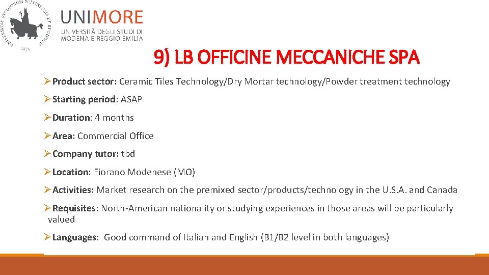 9) LB OFFICINE MECCANICHE SPA ØProduct sector: Ceramic Tiles Technology/Dry Mortar technology/Powder treatment technology