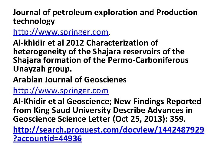 Journal of petroleum exploration and Production technology http: //www. springer. com. Al-khidir et al Journal of petroleum exploration and Production technology http: //www. springer. com. Al-khidir et al