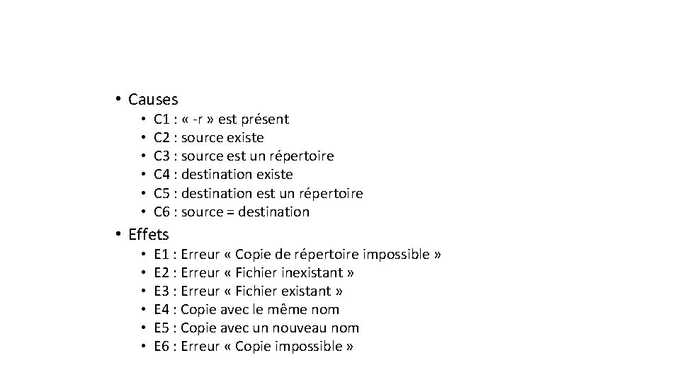  • Causes • • • C 1 : « -r » est présent