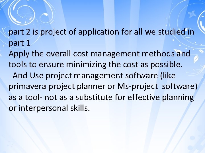 part 2 is project of application for all we studied in part 1 Apply
