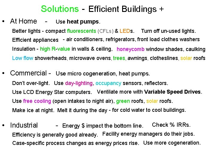 Solutions - Efficient Buildings + • At Home - Use heat pumps. Better lights Solutions - Efficient Buildings + • At Home - Use heat pumps. Better lights