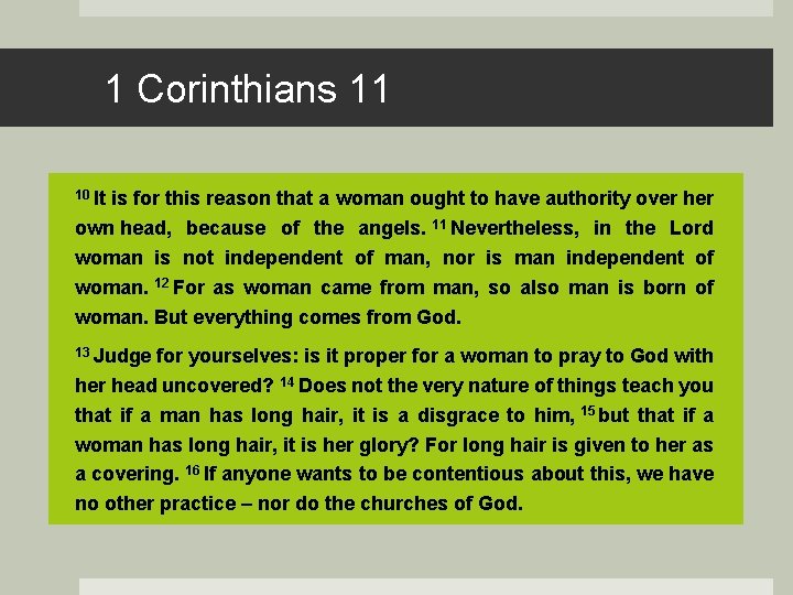 1 Corinthians 11 10 It is for this reason that a woman ought to