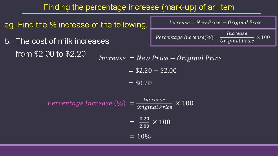 Finding the percentage increase (mark-up) of an item eg. Find the % increase of