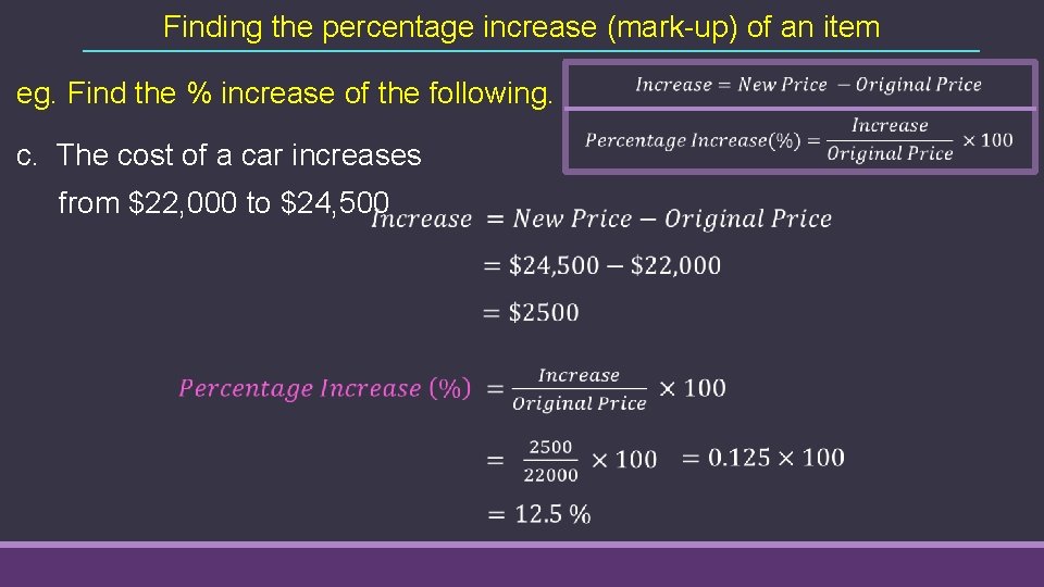 Finding the percentage increase (mark-up) of an item eg. Find the % increase of