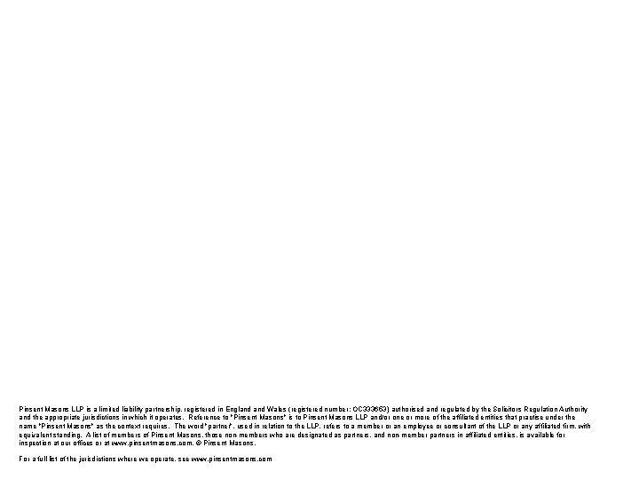 Pinsent Masons LLP is a limited liability partnership, registered in England Wales (registered number: Pinsent Masons LLP is a limited liability partnership, registered in England Wales (registered number: