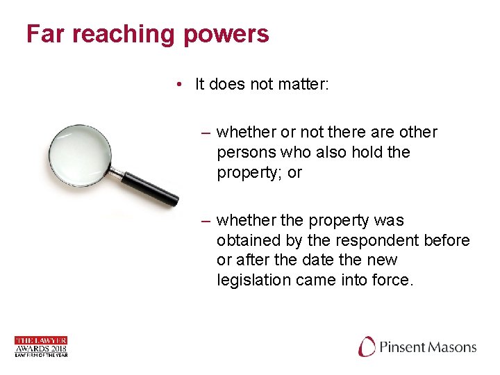 Far reaching powers • It does not matter: – whether or not there are Far reaching powers • It does not matter: – whether or not there are