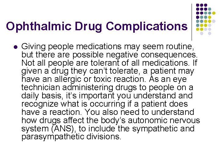 Ophthalmic Drug Complications l Giving people medications may seem routine, but there are possible