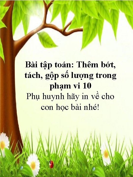 Bài tập toán: Thêm bớt, tách, gộp số lượng trong phạm vi 10 Phụ