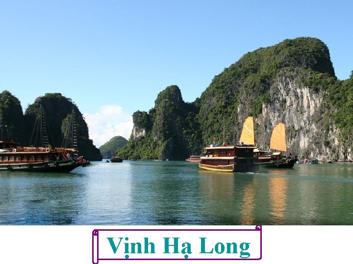 Vịnh Hạ Long 