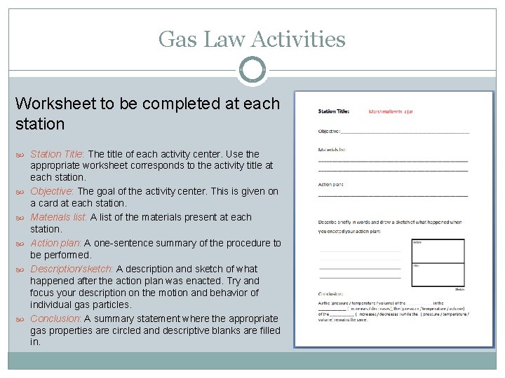 Gas Law Activities Worksheet to be completed at each station Station Title: The title
