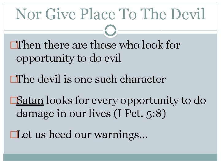 Ephesians 4 25 27 Nkjv 25 Therefore Putting