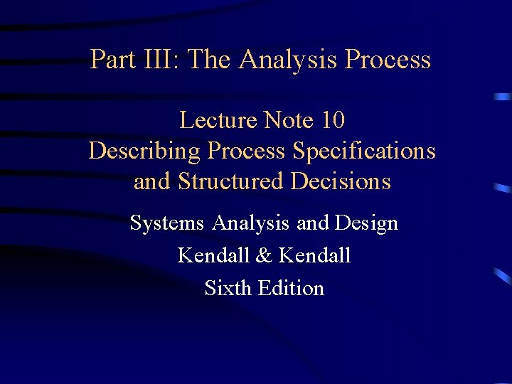 Part III The Analysis Process Lecture Note 10