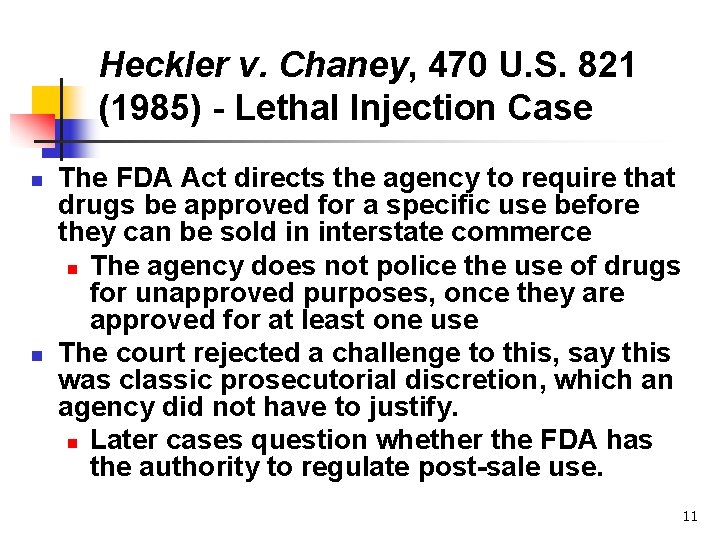 Heckler v. Chaney, 470 U. S. 821 (1985) - Lethal Injection Case n n