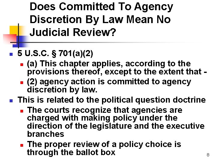 Does Committed To Agency Discretion By Law Mean No Judicial Review? n n 5