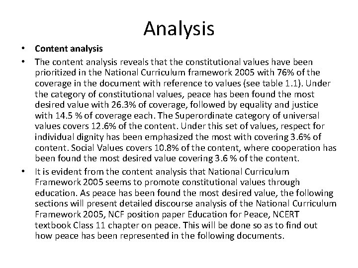 Analysis • Content analysis • The content analysis reveals that the constitutional values have