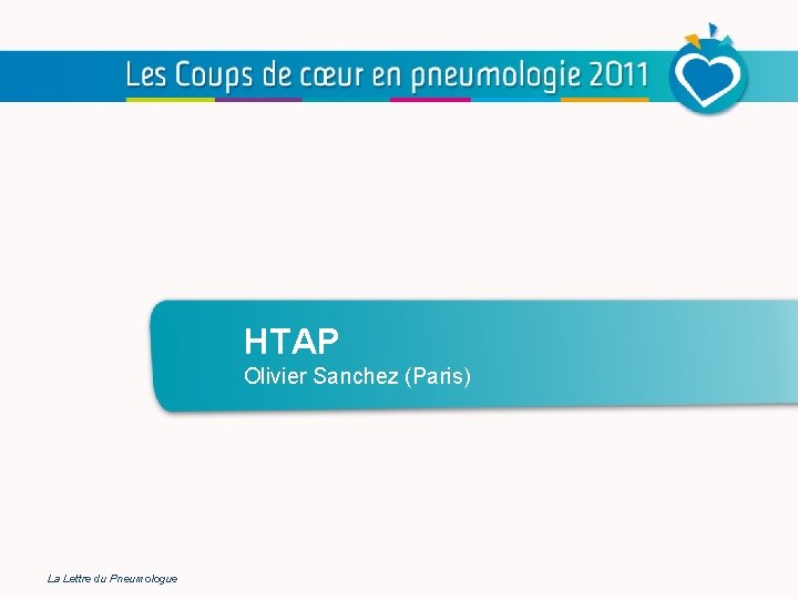 BPCO HTAP Olivier Sanchez (Paris) La Lettre du Pneumologue 