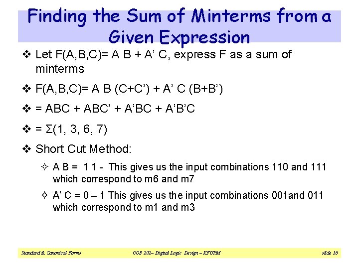 Finding the Sum of Minterms from a Given Expression v Let F(A, B, C)=