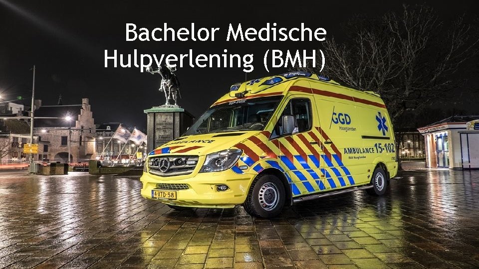 Bachelor Medische Hulpverlening (BMH) 