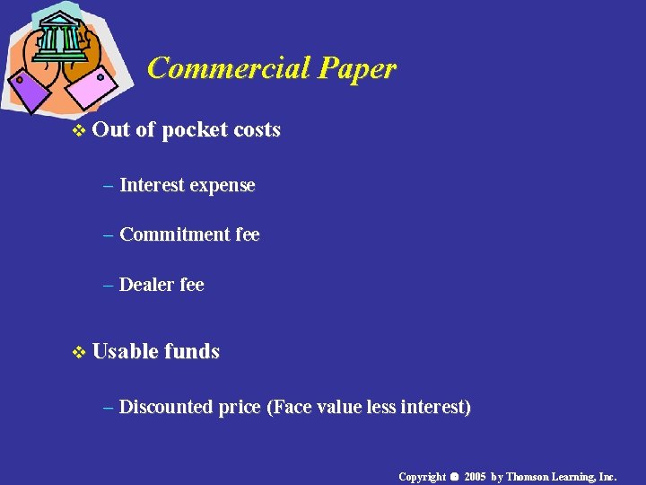 Commercial Paper v Out of pocket costs – Interest expense – Commitment fee – Commercial Paper v Out of pocket costs – Interest expense – Commitment fee –