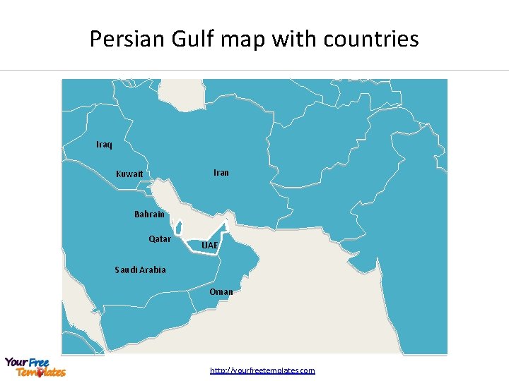 Persian Gulf map with countries Iraq Iran Kuwait Bahrain Qatar UAE Saudi Arabia Oman