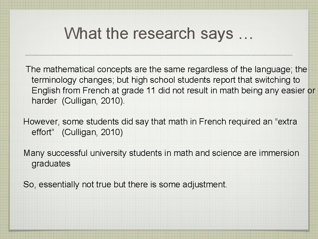 What the research says … The mathematical concepts are the same regardless of the