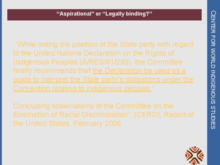 “While noting the position of the State party with regard to the United Nations