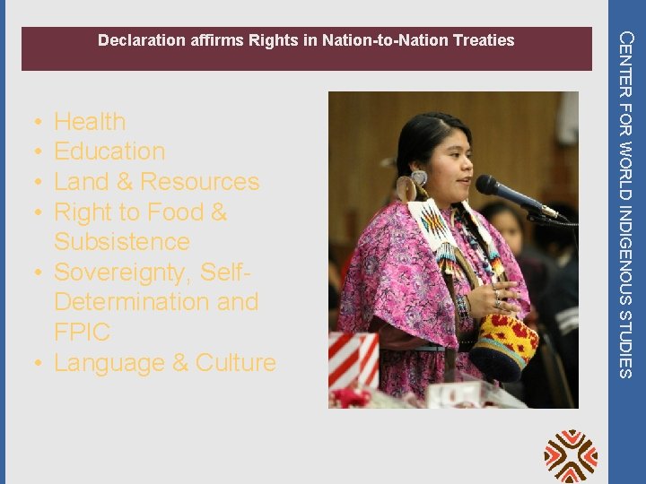  • • Health Education Land & Resources Right to Food & Subsistence •