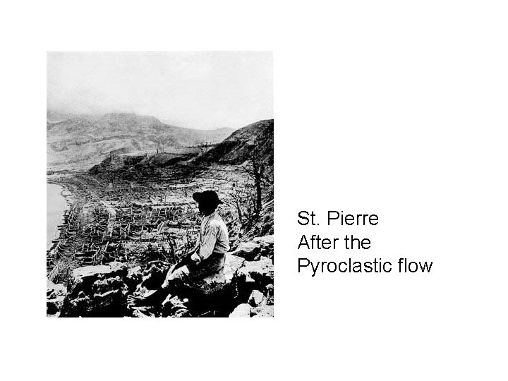 St. Pierre After the Pyroclastic flow 