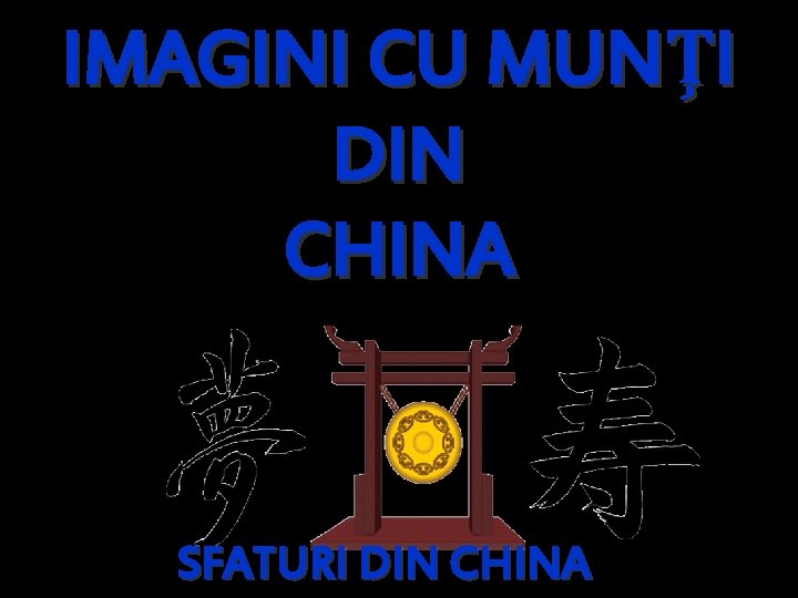 IMAGINI CU MUNŢI DIN CHINA SFATURI DIN CHINA 